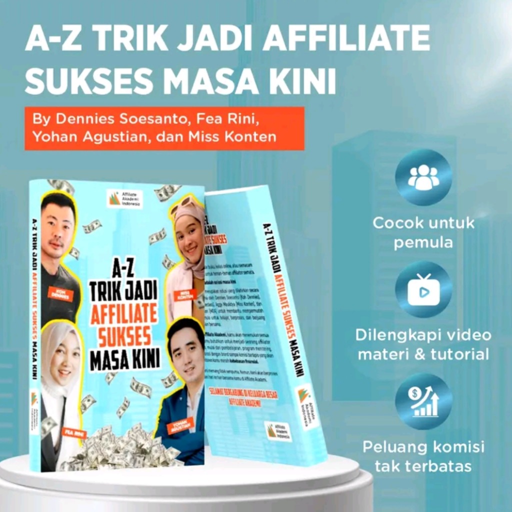 Trik A-Z Jadi Affiliate Sukses Masa Kini